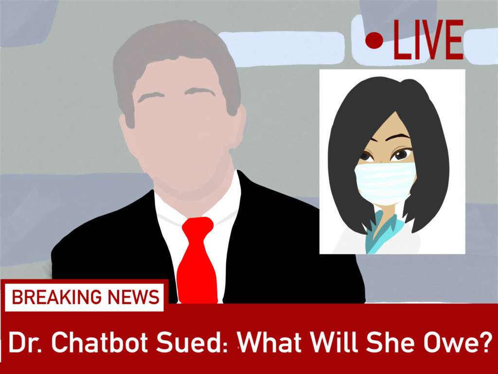 Dr. Chatbot sued, loses medical license