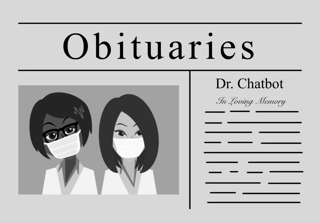 Rest In Pieces, Dr. ChatBot