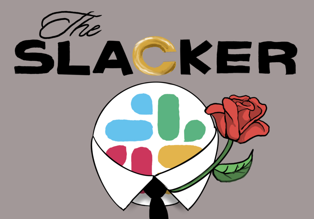 CT presents: “The Slacker”