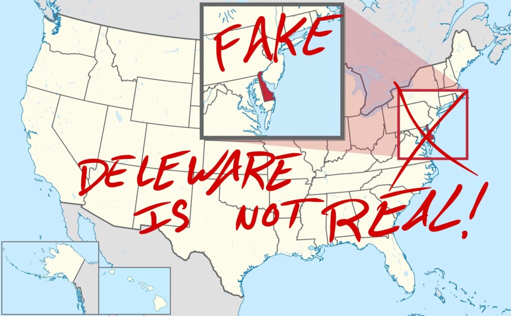 Why Delaware isn’t real