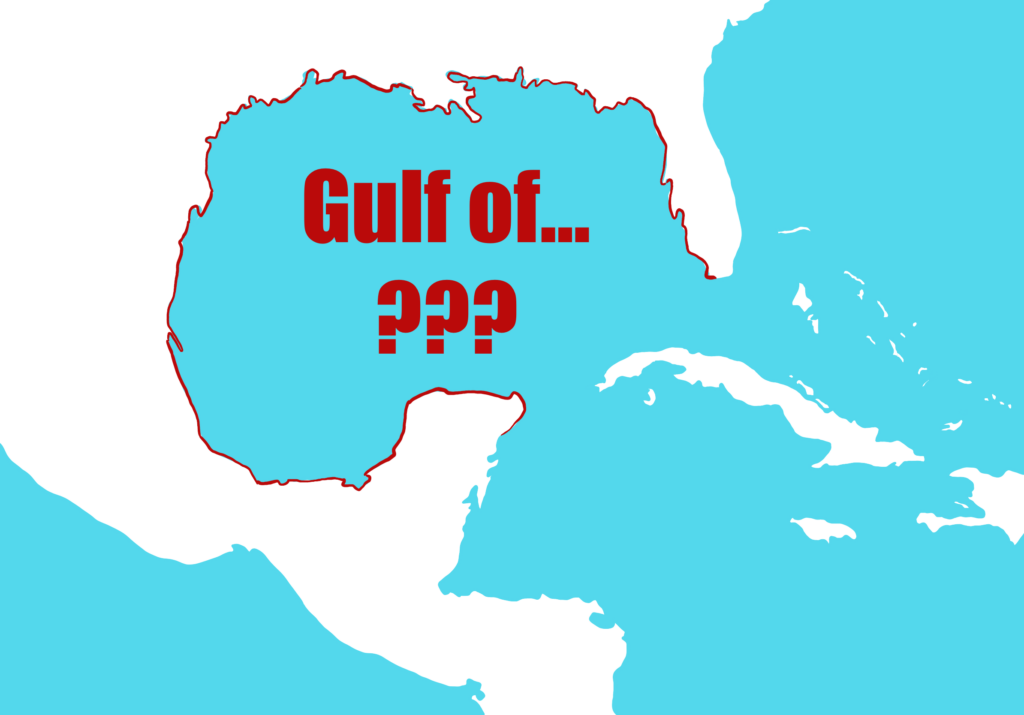 The issue with renaming the “Gulf of Mexico” to “Gulf of America”