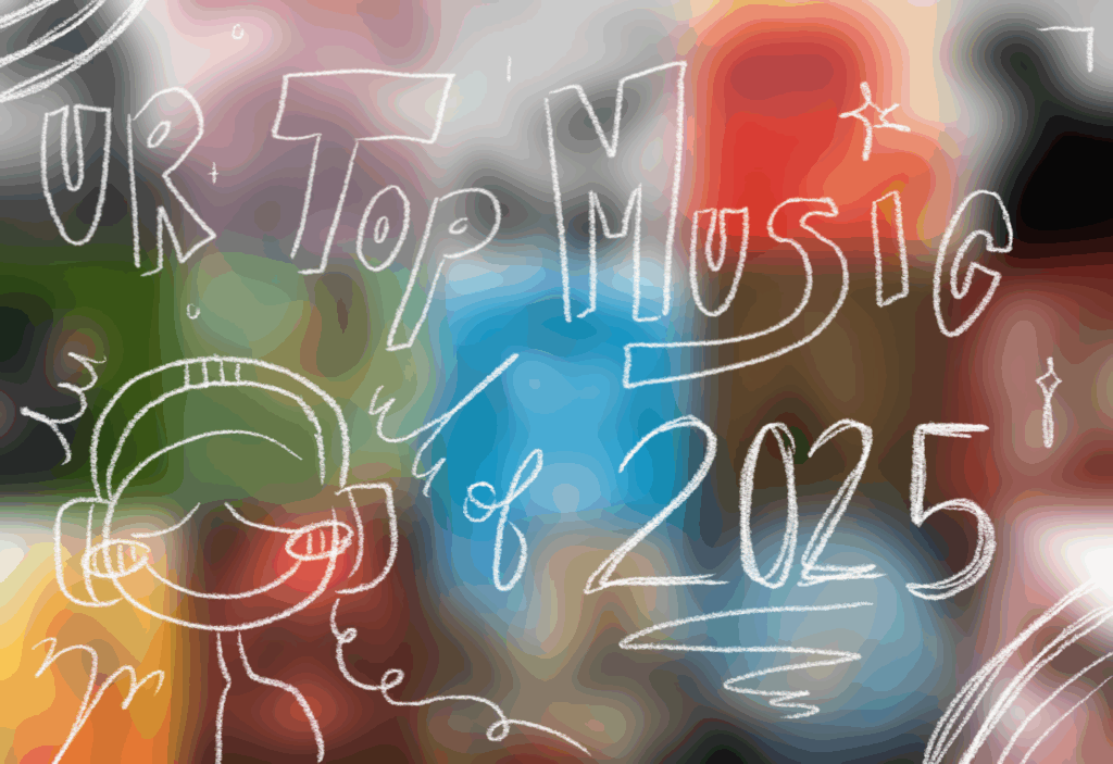 UR Favorite Music of 2025